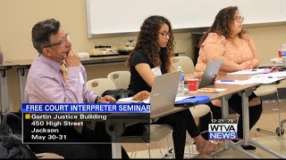 Interview: Free court interpreter seminar offered in Jackson