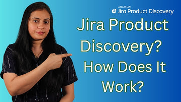 What is Jira Product Discovery