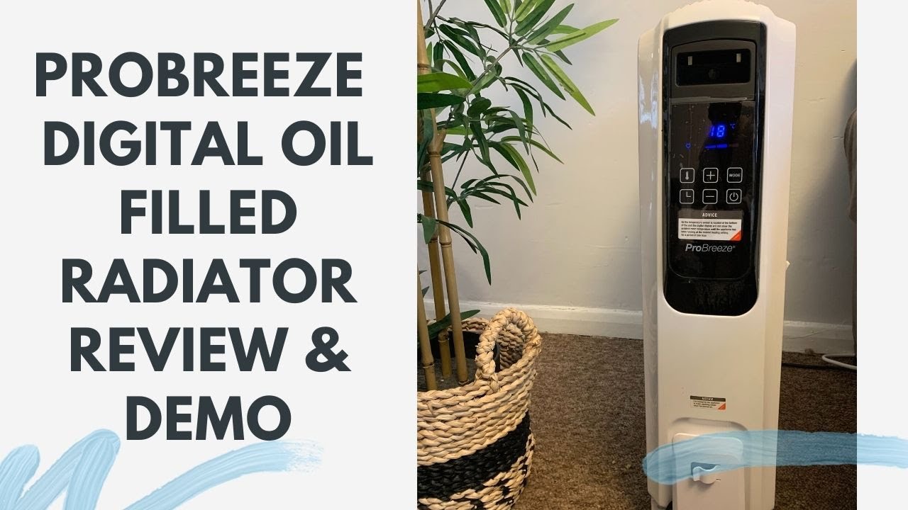 PROBREEZE DIGITAL OIL FILLED RADIATOR REVIEW | HEATER REVIEWS UK | OIL  FILLED HEATER REVIEW UK - YouTube