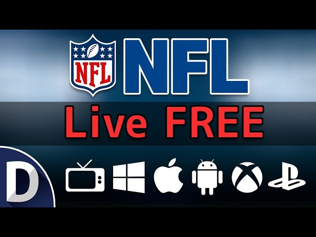 Watch NFL games for FREE 