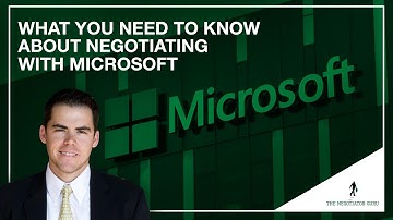 Negotiating with Microsoft - What you need to know