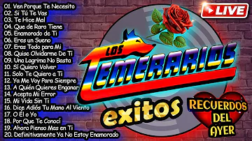 Los Temerarios Viejitas Románticas 💝 Románticas Del Ayer 💝 Mejores Viejitas Canciones Inolvidables