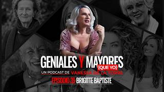 Brigitte Baptiste: "Crecí como hombre hasta los 35 años, era fachada" | Geniales y Mayores que yo