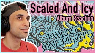 Twenty One Pilots - Scaled and Icy | FULL ALBUM REACTION! + ANALYSIS / BREAKDOWN