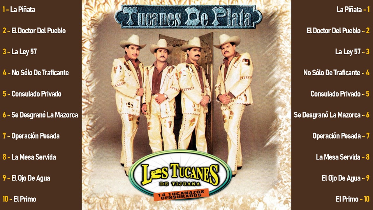 Los Tucanes De Tijuana - Tucanes De Plata ( Album Completo ) - Las Mejor Canciones