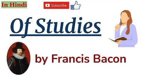 Of Studies by Francis Bacon - Summary in English