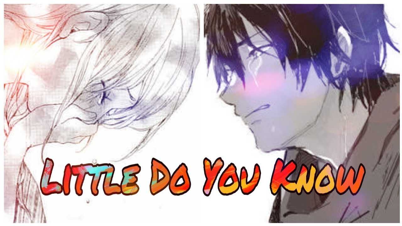 Little Do You Know Nightcore Download