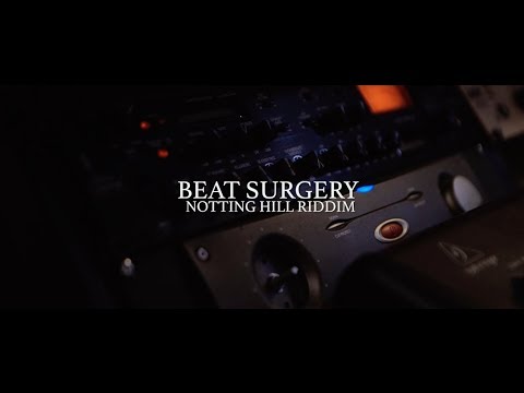 Beat Surgery - Notting Hill Riddim Ft Various Artist