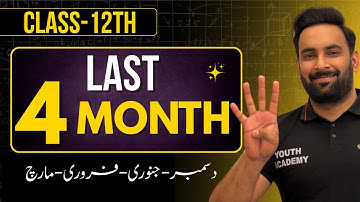 Last 4 Months Plan  : 4 Tips To Get Good Marks : Exams 2026 Preparation : Sir Usama : Youth Academy