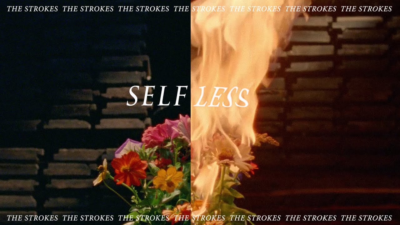 The Strokes-Selfless (Letra/Lyrics) - YouTube