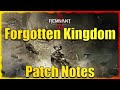 Forgotten kingdoms huge patch notes  remnant 2