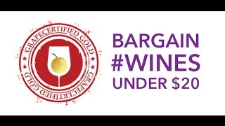 Best Wine Under $20 Review-Grape Certified Gold! (Part 2)