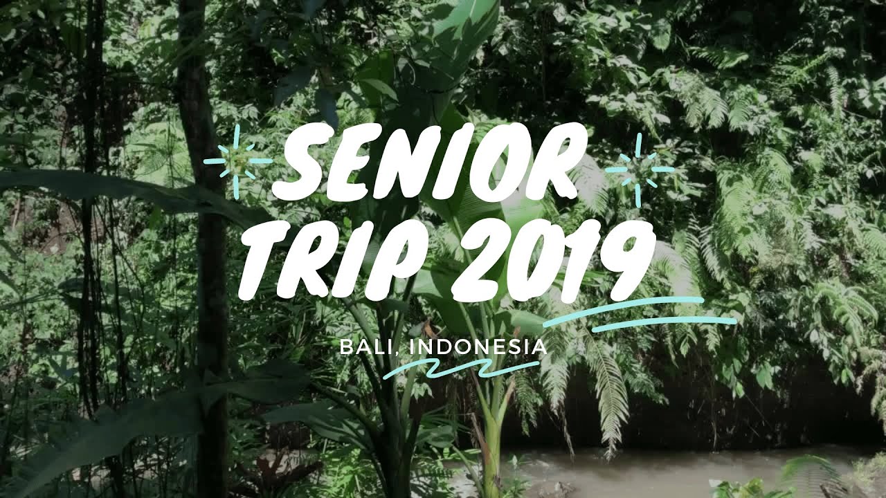 Senior Trip in Bali - YouTube