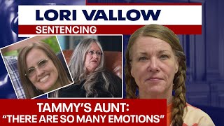 Tammy Daybell's aunt speaks ahead of Lori Vallow's sentencing