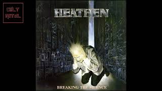 Heathen - Breaking The Silence (Full Album)