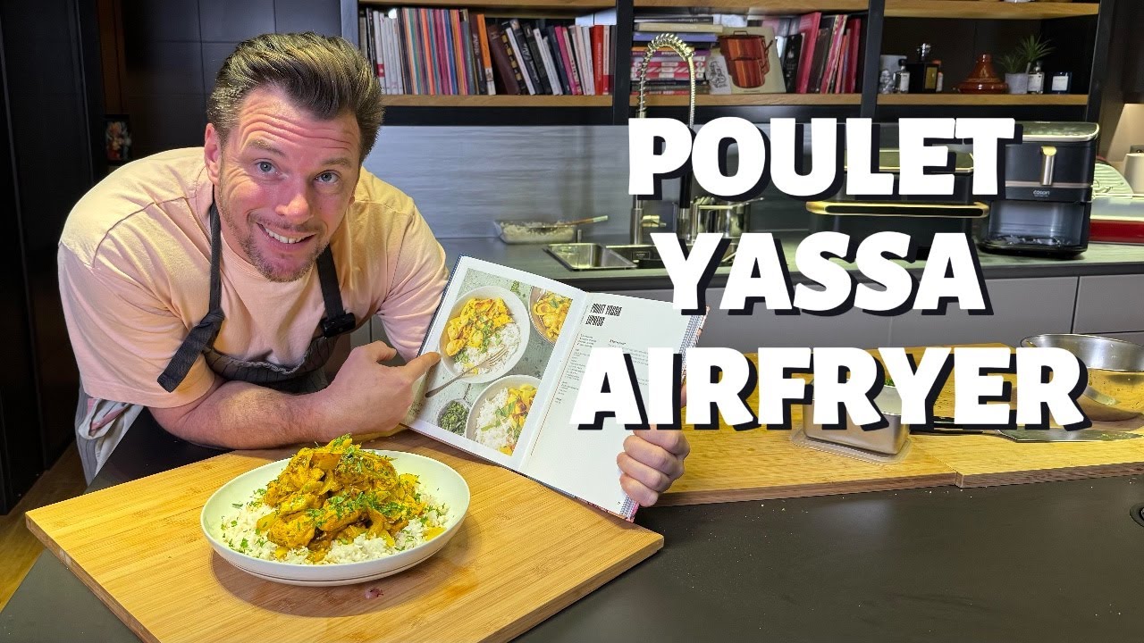 RECETTE DE NORBERT : POULET YASSA AU AIRFRYER (MON ENFANCE)