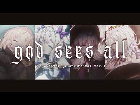 God Sees All  - Piano cover (instrumental ver.) ft. Miori Celesta