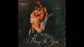 Lil Migo - Pray To God (AUDIO)