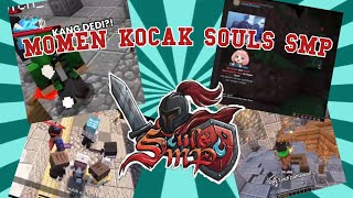 Kumpulan momen kocak SOULS SMP #18