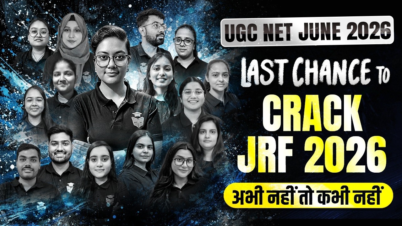 UGC NET June 2026 | Last Chance to Crack JRF 🔥 Complete Strategy ...