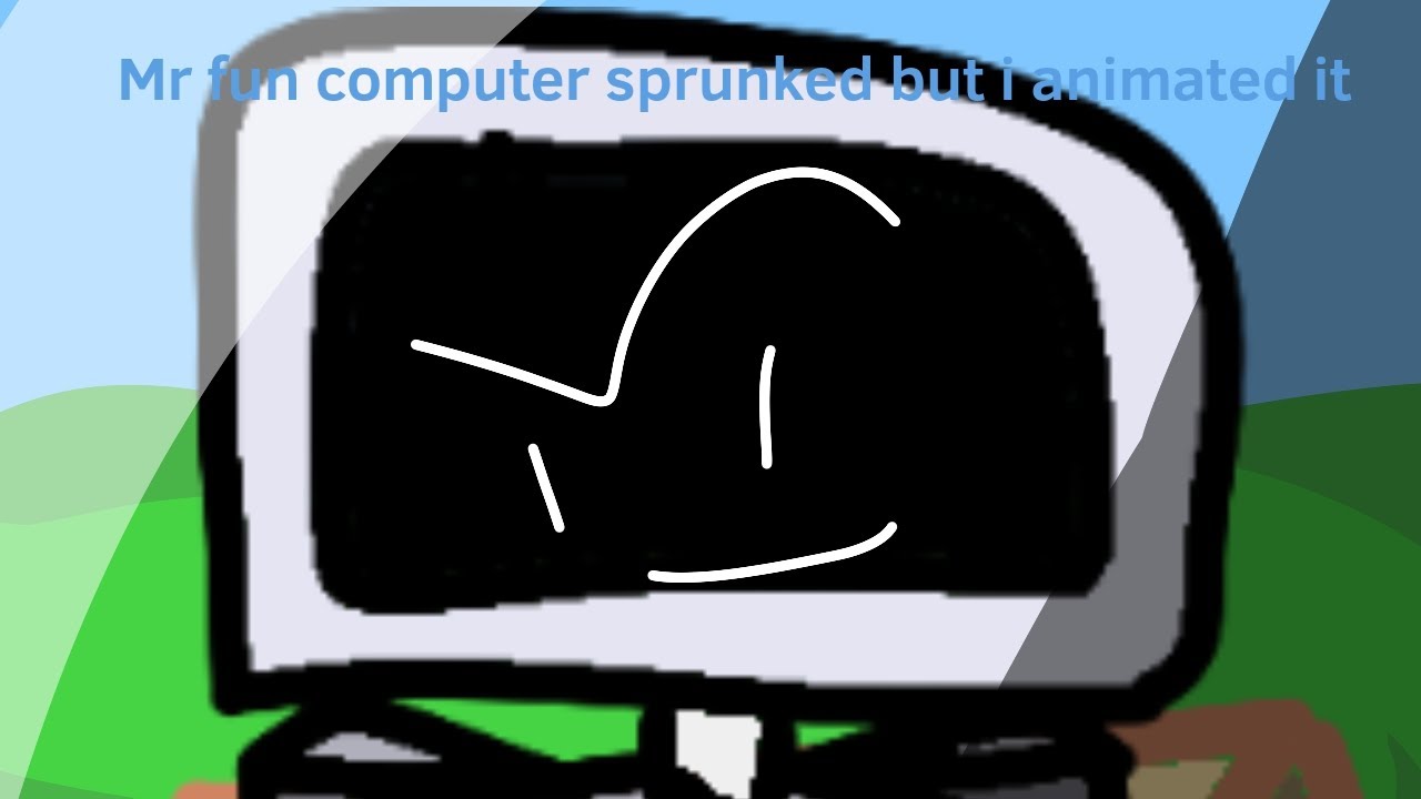 MR. Fun Computer but i animated it | SPRUNKED | SPRUNKI - YouTube