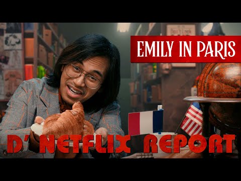 D’Netflix Report Ep. 3 | Emily in Paris | Netflix Malaysia