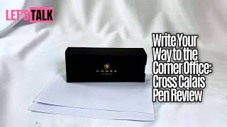 The 'Write' Way to Make a First Impression: Cross Calais Unboxed