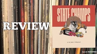 State Champs - Living Proof ALBUM REVIEW