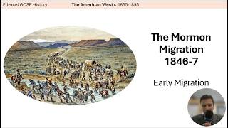 Mormon migration 1846-7 - Edexcel GCSE History - American West c1835-1895