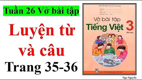 Bài tập tiếng việt tập 2 trang 36 lớp 3