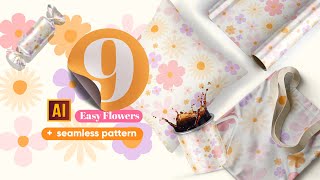DRAWING 9 EASY FLOWERS AND A SEAMLESS PATTERN IN ADOBE ILLUSTRATOR.