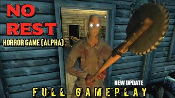 No Rest Horror Game (ALPHA) New Update Full Gameplay