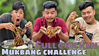 Mukbang challenge 🍗🍗|| Full Chicken 🐓