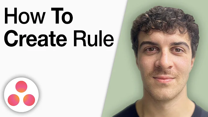 How to Create a Rule Asana Rules [2025 Full Guide]