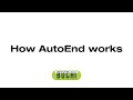 How autoend works