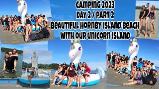 PART 2 OF OUR DAY 2 CAMPING ADVENTURE| HORNBY ISLAND | 2023