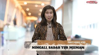 PANIIS MANAH 065 - NINGALI, SADAR TUR MIIMAN