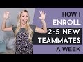 How I Enroll 2-5 New Teammates A Week Using The Ultimate Branding Blueprint