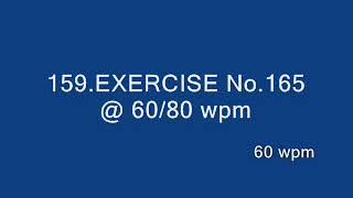 109 EXERCISE No 165 @ 60/80 wpm