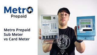 Metro Prepaid Sub Meter vs Card Meter