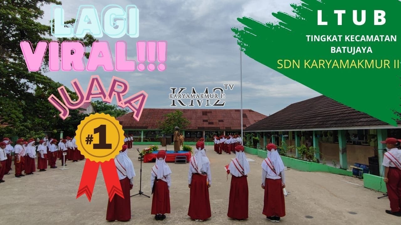 JUARA 1 LOMBA TATA UPACARA BENDERA (LTUB) TINGKAT KECAMATAN BATUJAYA TAHUN 2022 SDN KARYAMAKMUR II