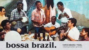 Bossa Brazil.