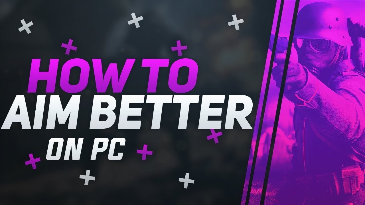 How To Get Better At Aiming On PC YouTube