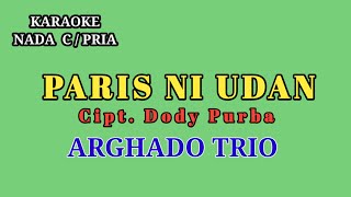 KARAOKE PARIS NI UDAN ARGHADO TRIO NADA COWOK
