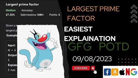 Largest prime factor | gfg potd today | POTD | GFG Problem of the Day | C++ | Java @CodeThurst