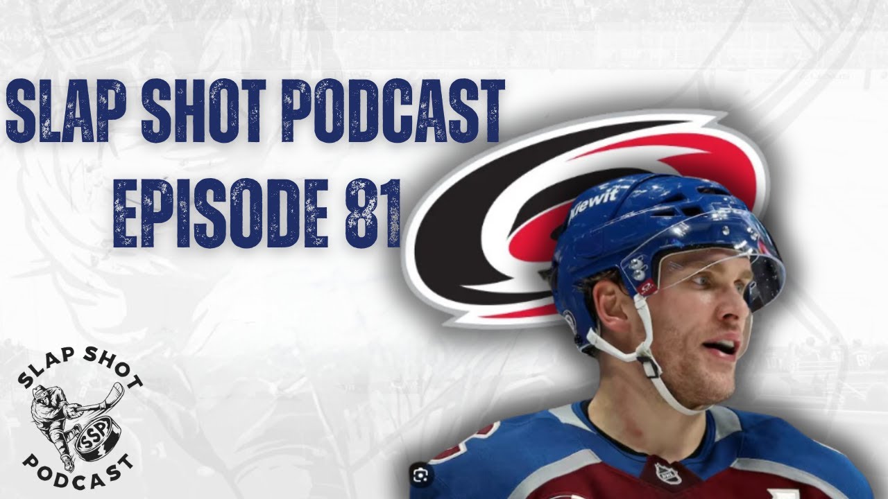 Slap Shot Podcast Episode 81 | Mikko Rantanen Traded to Carolina Hurricanes