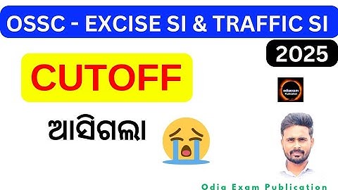 OSSC EXCISE SI AND TAFFIC SI 2025 || Result Out || ossc excise si result || ossc excise si