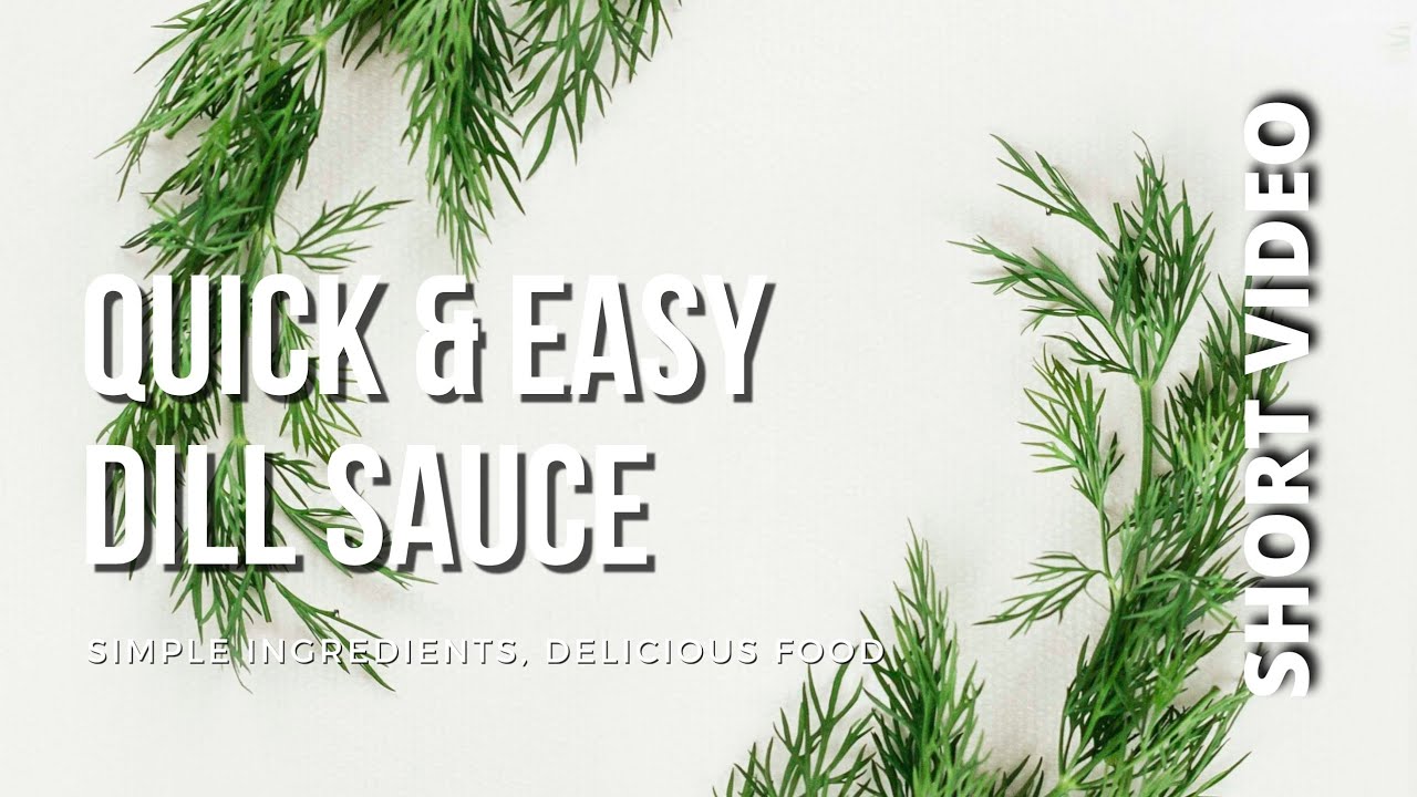 Creamy dill sauce recipe - Quick and easy | 
