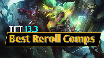 TFT Masterclass | 5 Best REROLL Comps to Climb! | 13.3