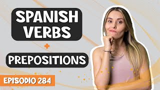 Verbos con Preposiciones en Español | Ejercicios Traducción Intermedios @espanolistos4917 [Episodio 284]